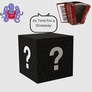🪗 🐙 Giveaway Time!!! 🐙 🪗